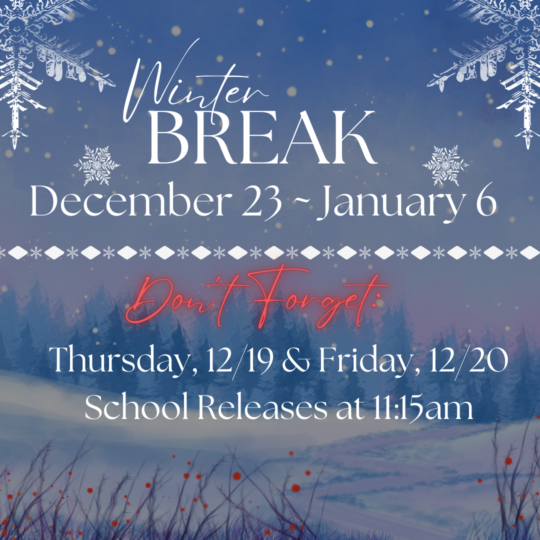 Winter Break Information with a winter scene background